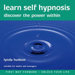 Learn Self Hypnosis : Discover the power within - Lynda Hudson