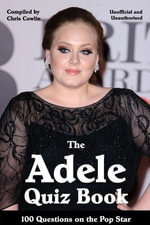 The Adele Quiz Book - Chris Cowlin