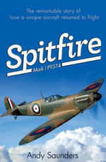 Spitfire : Mark I P9374 - Andy Saunders