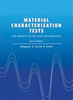 Material Characterization Tests : For Objects of Art and Archaeology (Second Edition) - Werner S. Zimmt
