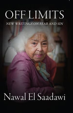 Off Limits : New Writings on Fear and Sin - Nawal El Saadawi