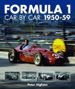 Formula 1 Car by Car 1950-59 : Formula 1 Cbc - Peter Higham