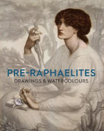 Pre-Raphaelite Drawings and Watercolours - Christiana Payne