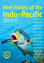 Reef Fishes of the Indo-Pacific: 2nd Edition - Dr Matthias Bergbauer