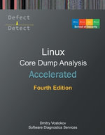 Linux Internals Supplements : Training Course Transcript with GDB and WinDbg Practice Exercises, Fourth Edition - Software Diagnostics Services