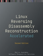 Linux Internals Supplements : Training Course Transcript and GDB Practice Exercises with Memory Cell Diagrams, Second Edition - Dmitry Vostokov