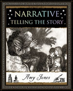 Narrative : Telling the Story - Amy Jones
