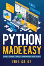 Programming Applications Workshop : A First Course in Computer Programming using Python - Kevin Wilson