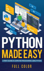 Programming Applications Workshop : A First Course in Computer Programming using Python - Kevin Wilson