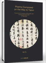 Mi Fu : Poems Composed on the Way to Tiaoxi - CHERYL WONG