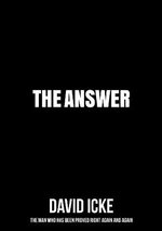 The Answer - David Icke