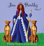 Java Parables Volume 1 : Object-Oriented Programming in a Nutshell. - Pamela Osakwe Leon-Mezue