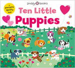 Ten Little Puppies : Little Squishies - Roger Priddy