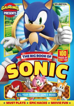 The Big Book Of Sonic : 110% Gaming Presents - 110% Gaming Presents