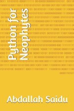 Python for Neophytes - Abduddayyan Saidu