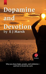 Dopamine and Devotion : The Cost of Silence, #3 - E J Marsh
