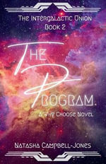 The Program : A why choose alien romance - Natasha Campbell-Jones