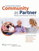 Community as Partner : Theory and Practice in Nursing : 2nd Australian & New Zealand Edition - Francis