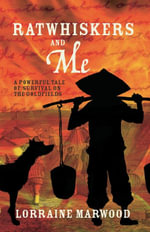 Ratwhiskers and Me - Lorraine Marwood
