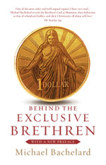 Behind the Exclusive Brethren - Michael Bachelard