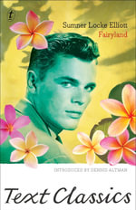 Fairyland : Text Classics - Sumner Locke Elliot