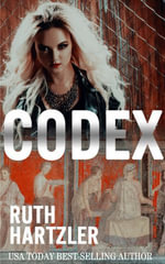 Codex : Archaeological Adventure - Ruth Hartzler