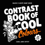 Contrast Book Of Cool Colours : Contrast Book of Cool - Cara Jane Diffey