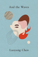 And the Waves - Luoyang Chen