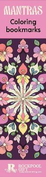 Mantras Coloring Bookmarks : Rockpool Coloring Bookmarks - Rockpool Publishing