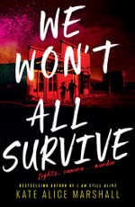 We Won't All Survive - Kate Alice Marshall