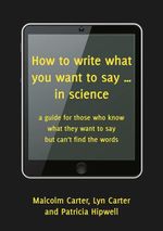 How to Write what you want to say in Science - Patricia Hipwell