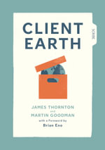 Client Earth - James Thornton, Martin Goodman