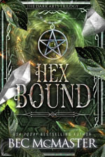 Hexbound : A historical fantasy enemies-to-lovers romance - Bec McMaster