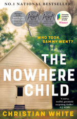 The Nowhere Child - Christian White