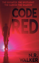 Code Red - N. R. Walker