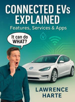 Connected EVs Explained - Lawrence Harte