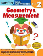 Grade 2 Geometry & Measurement : Kumon Math Workbooks - KUMON PUBLISHING