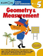 Grade 5 Geometry and Measurement : Kumon Math Workbooks - KUMON PUBLISHING