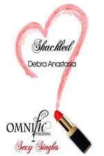 Shackled - Debra Anastasia