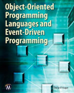 Object-Oriented Programming Languages and Event-Driven Programming : Computer Science - Dorian P. Yeager