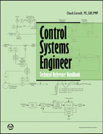 Control Systems Engineer Technical Reference Handbook : International Society of Automation - Chuck Cornell