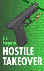 Hostile Takeover : Rafe & Kama : Book 2 - K S Ferguson