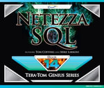 Netezza SQL : Tera-Tom Genius Series : Book 1 - Tom Coffing