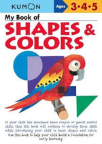Kumon My Book of Shapes & Colors : Kumon Workbooks - KUMON PUBLISHING