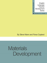Materials Development : English Language Teacher Development - Steve Mann