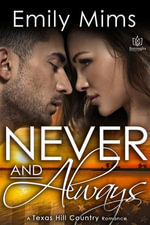 Never and Always : Texas Hill Country, #7 - Emily Mims