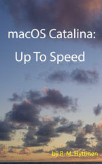 macOS Catalina : Up to Speed - R.M. Hyttinen