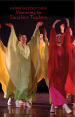 Working Together : Mentoring for Eurythmy Teachers - Leonore Russell