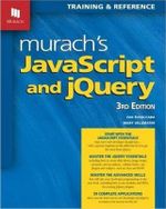 Murach's JavaScript and jQuery 3/e - Zak Ruvalcaba