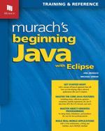 Murach's Beginning Java with Eclipse - Michael Urban Joel Murach